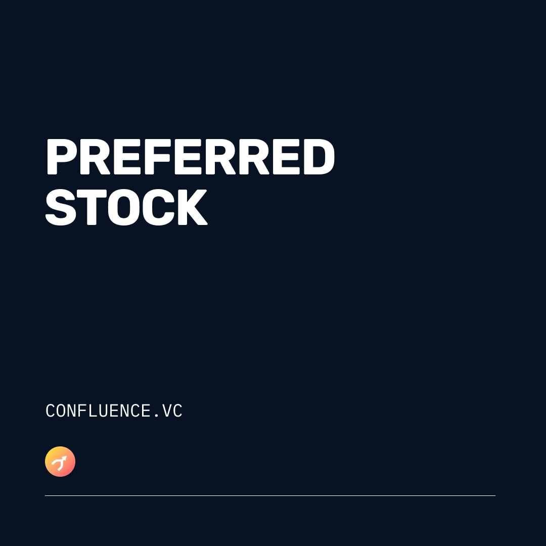 Preferred stock - Confluence.VC