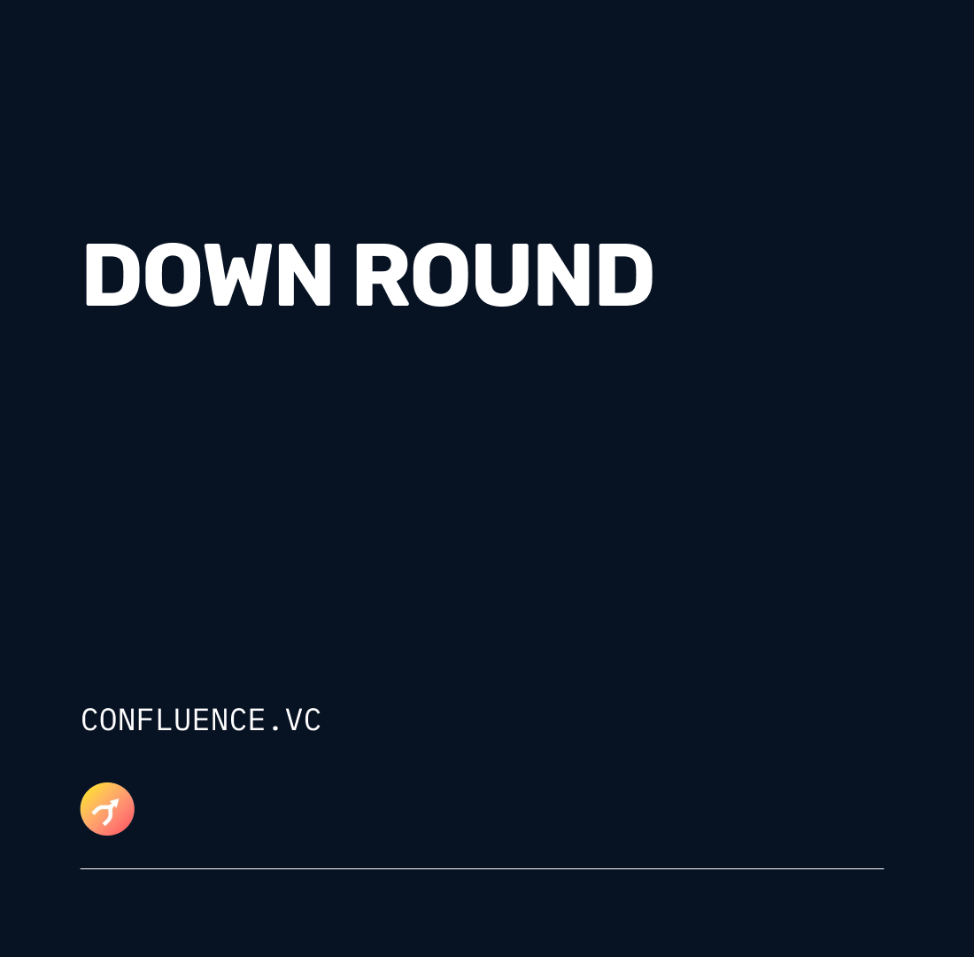 down-round-confluence.vc