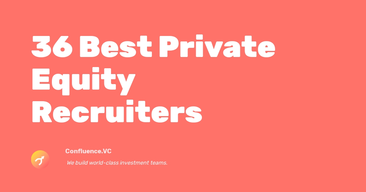 36 Best Private Equity Recruiters