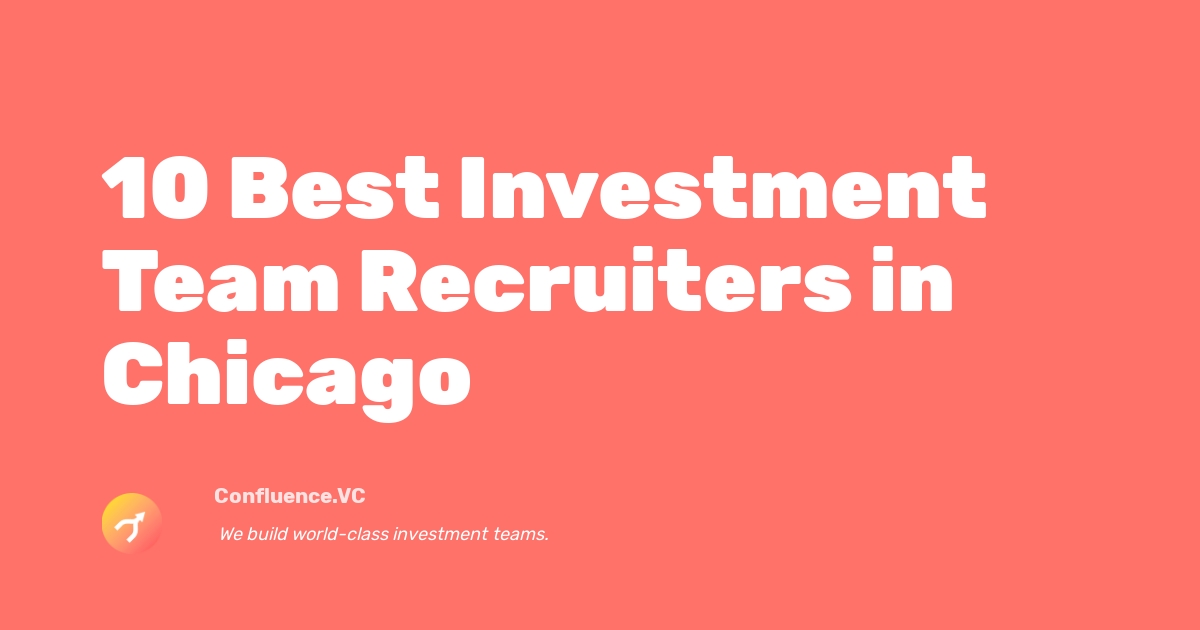 10 Best Investment Team Recruiters in Chicago
