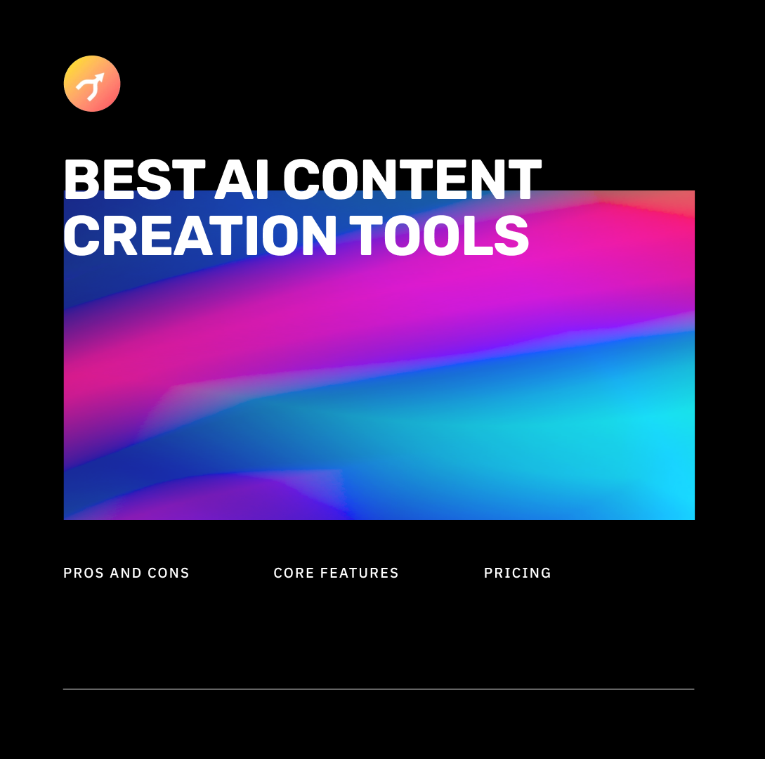 9 Best AI Content Creation Tools and Software