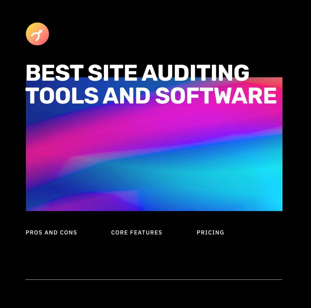 Site Auditing Tools
