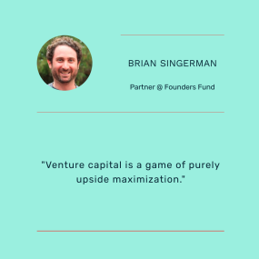 Brian Singerman (Partner @ Founders Fund)